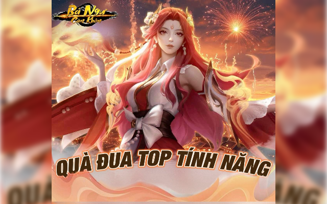 đua top tính năng